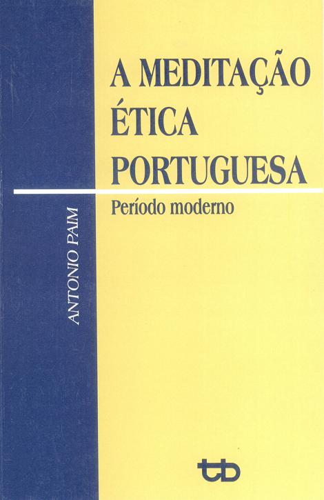 A Meditação Ética Portuguesa