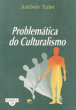 Problemática do Culturalismo